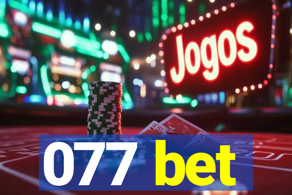 077 bet